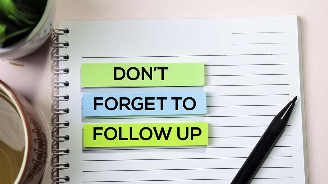 Failure to Follow Through or Follow Up